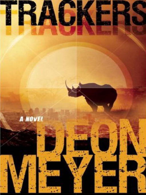 Title details for Trackers by Deon Meyer - Wait list